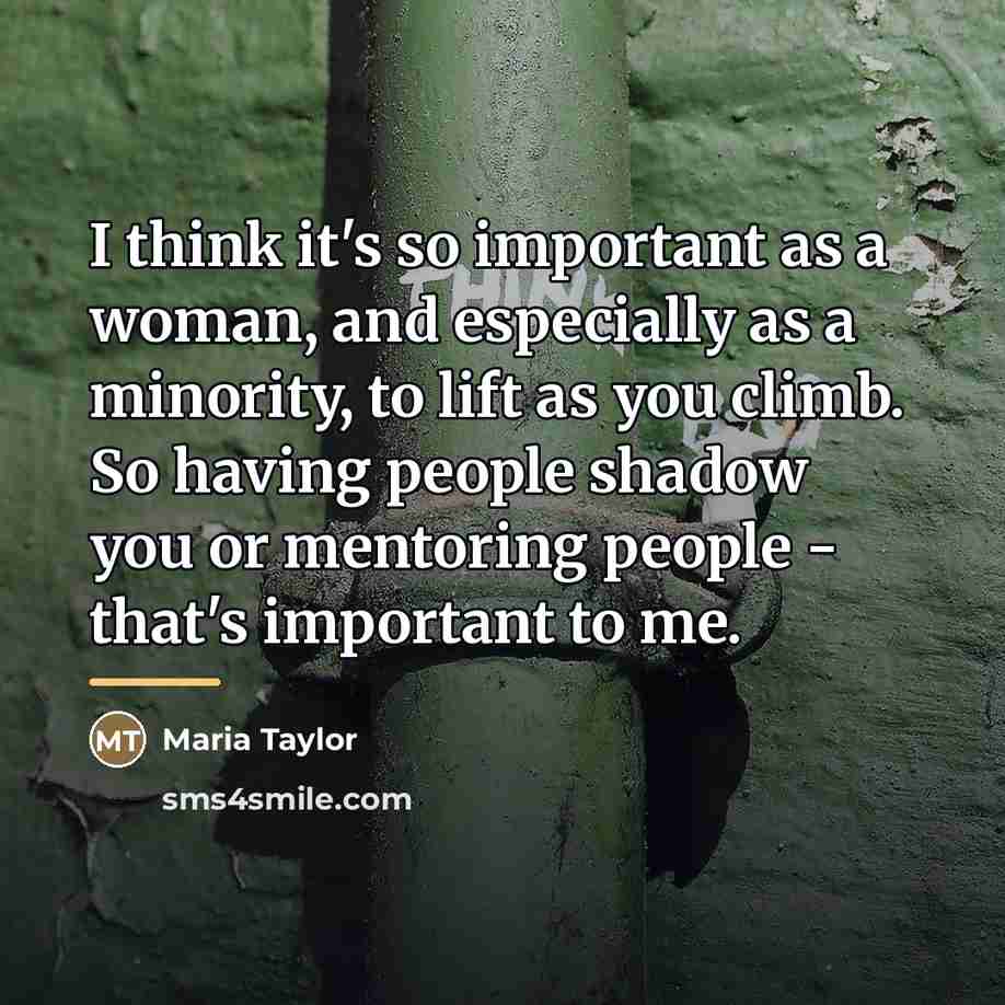 “I think it's so important as a woman, and especially…” quote by Maria Taylor