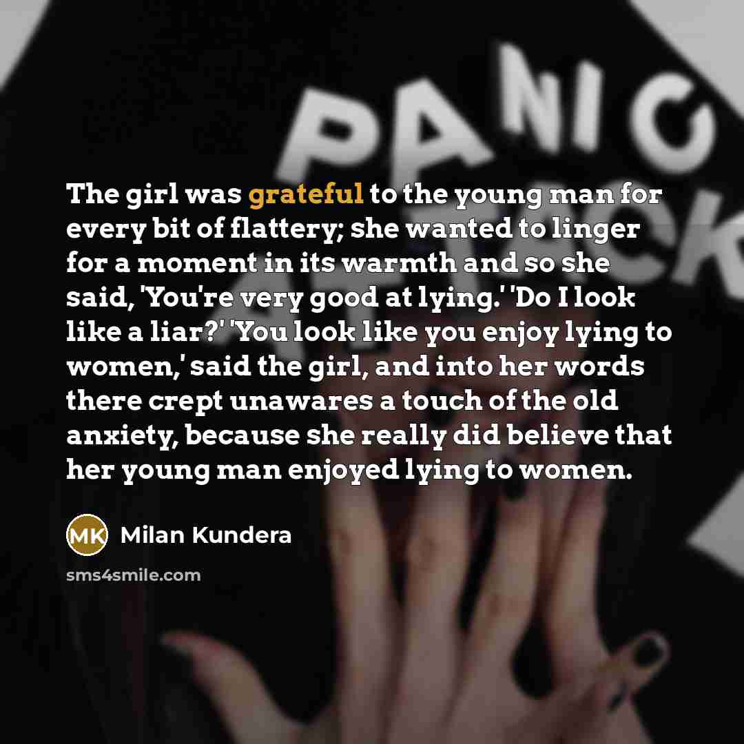 “The girl was grateful to the young man for every…” quote by Milan Kundera