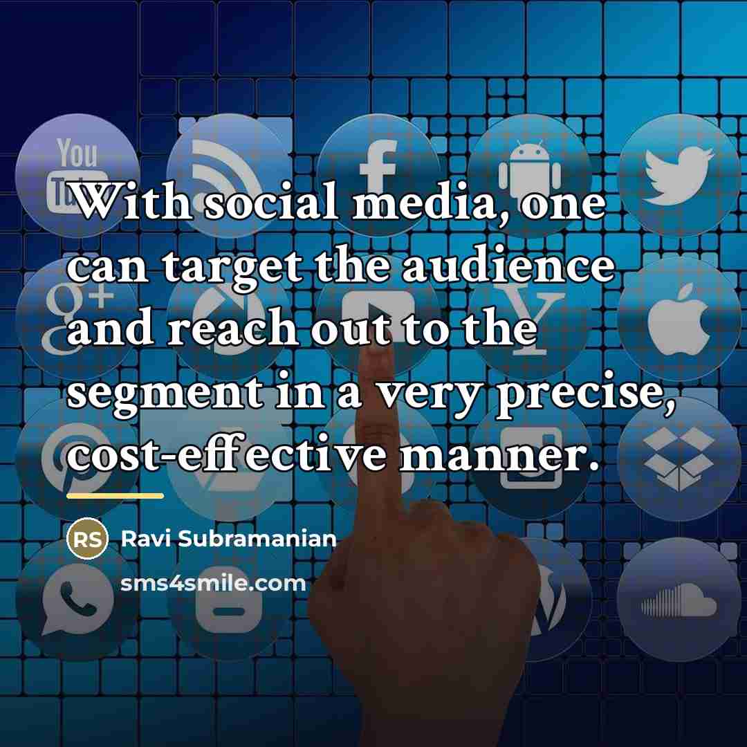 “With social media, one can target the audience and reach…” quote by Ravi Subramanian