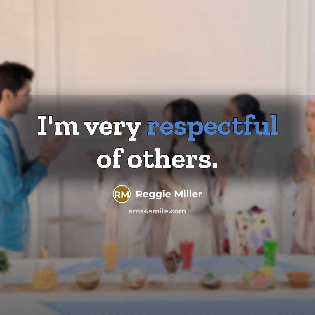 “I'm very respectful of others.…” quote by Reggie Miller