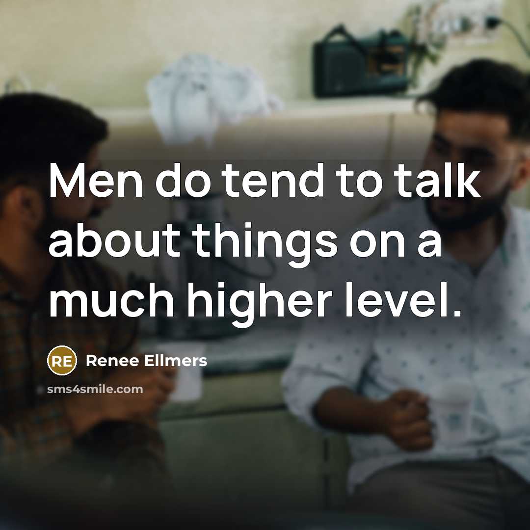 “Men do tend to talk about things on a much…” quote by Renee Ellmers