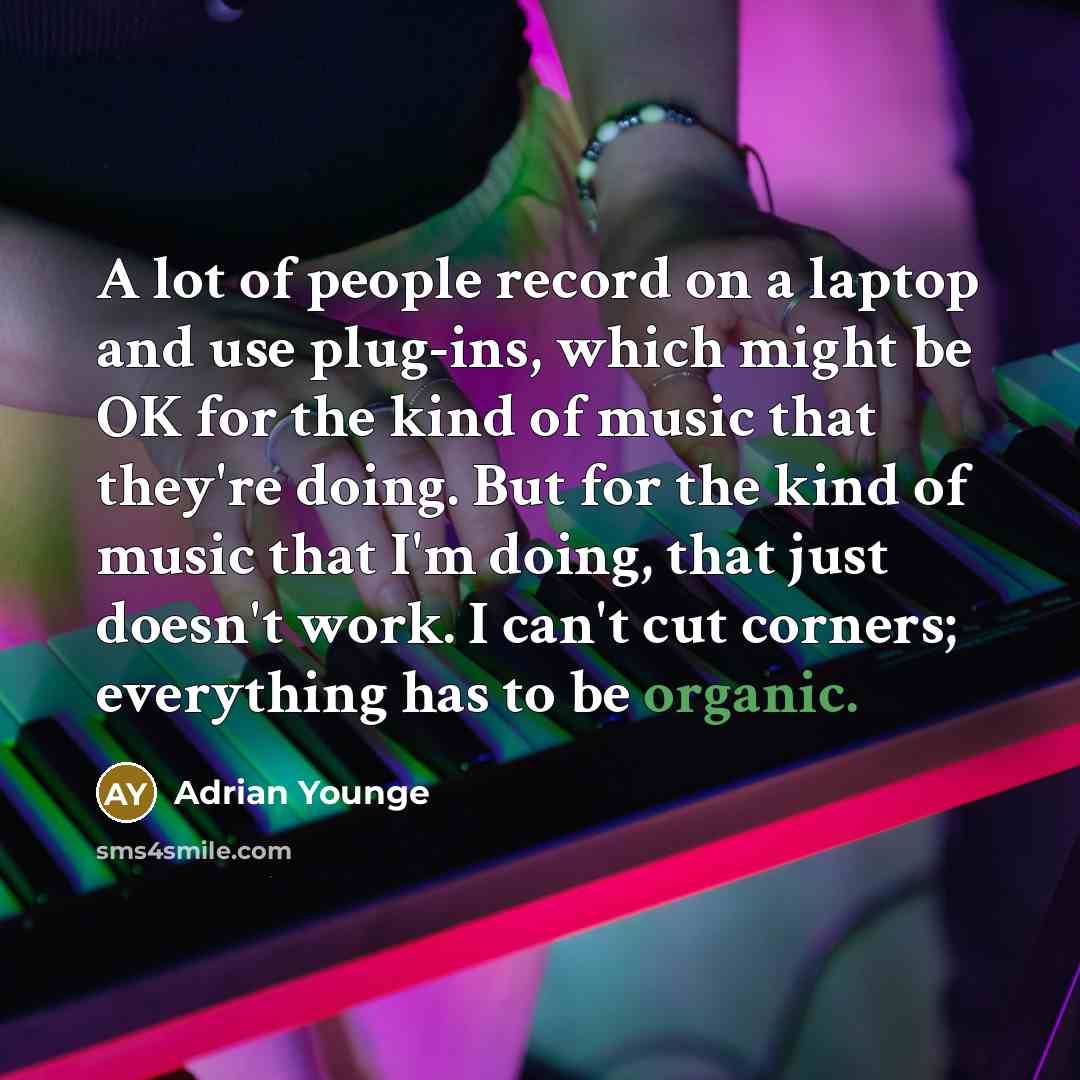 “A lot of people record on a laptop and use…” quote by Adrian Younge