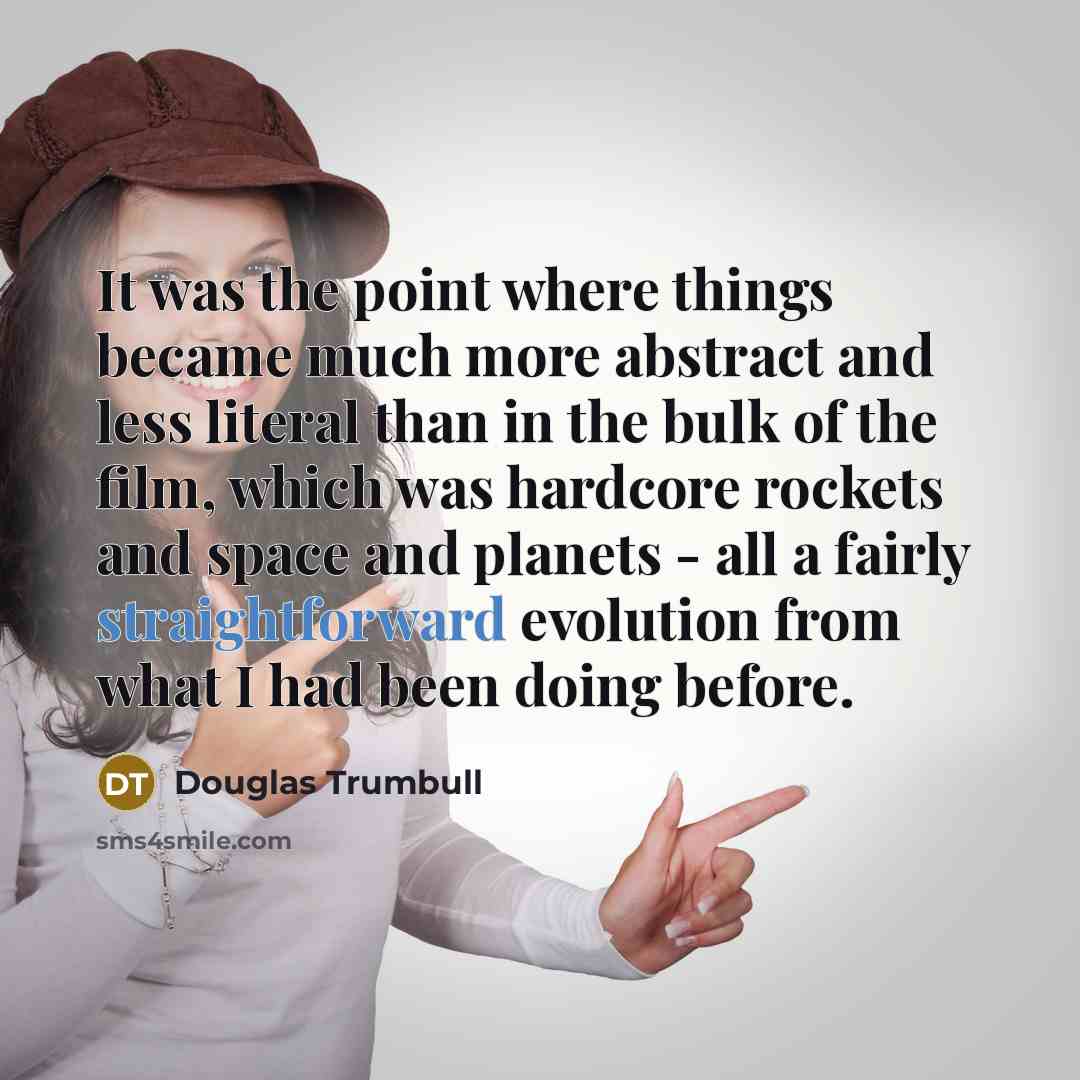 “It was the point where things became much more abstract…” quote by Douglas Trumbull