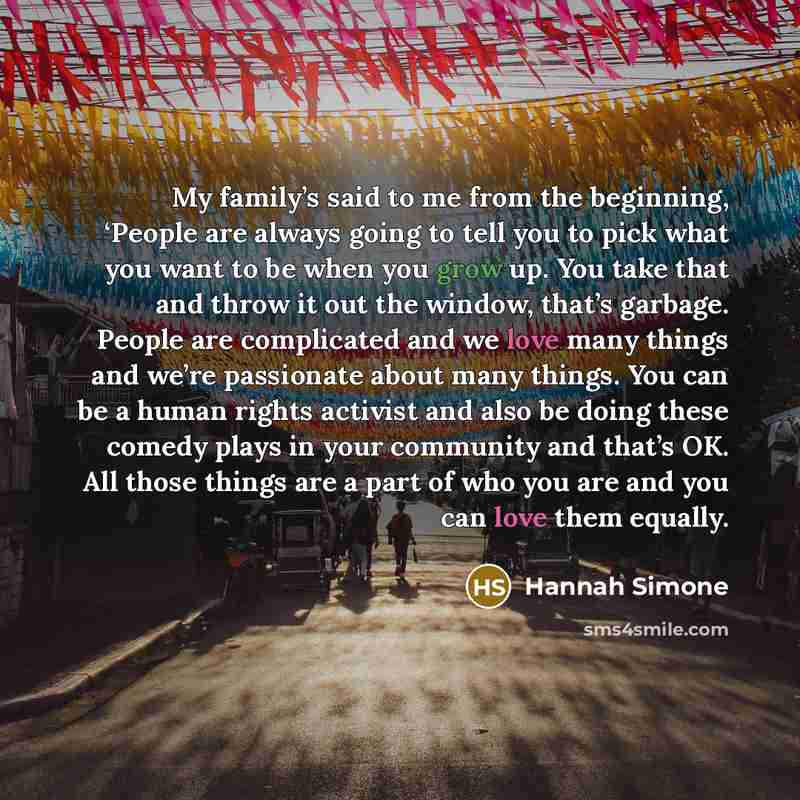 “My family’s said to me from the beginning, ‘People are…” quote by Hannah Simone
