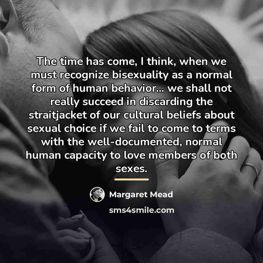 “The time has come, I think, when we must recognize…” quote by Margaret Mead