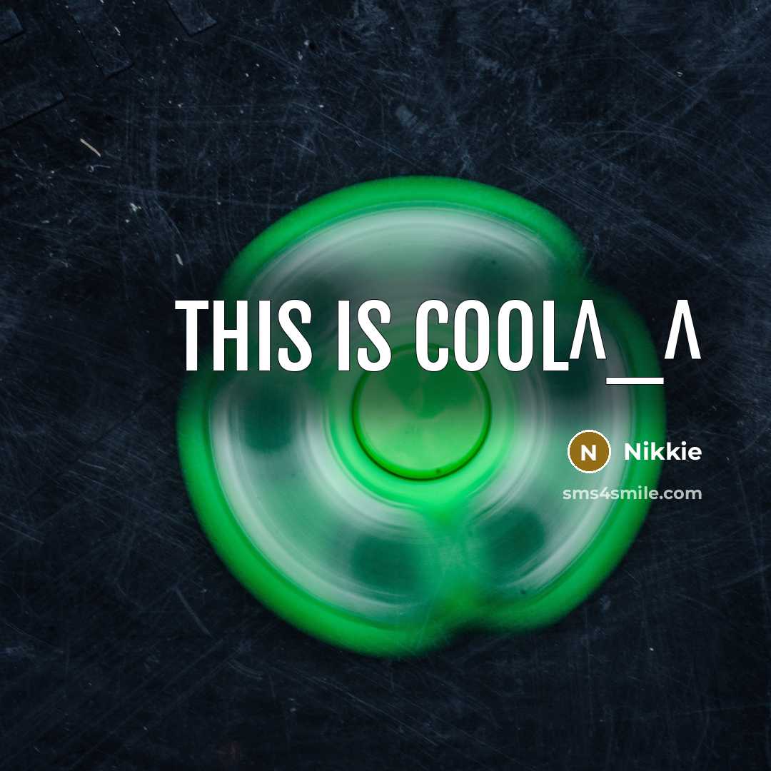 “This is cool^_^…” quote by Nikkie