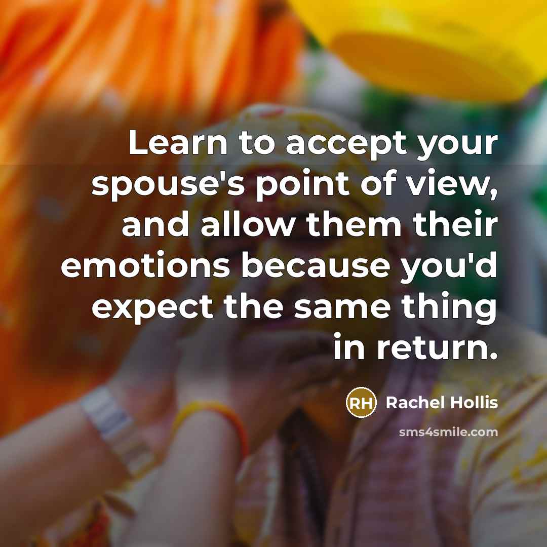 “Learn to accept your spouse's point of view, and allow…” quote by Rachel Hollis