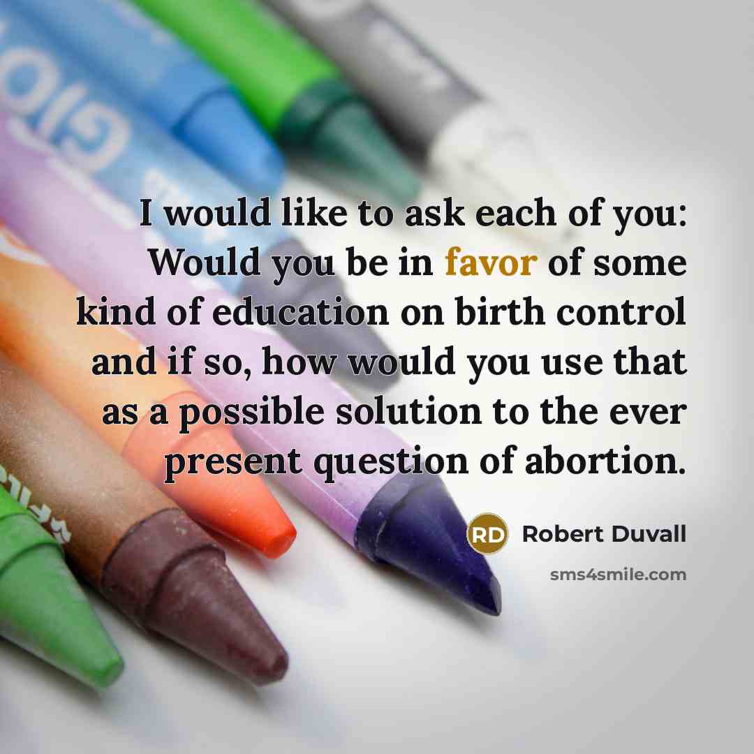 “I would like to ask each of you: Would you…” quote by Robert Duvall