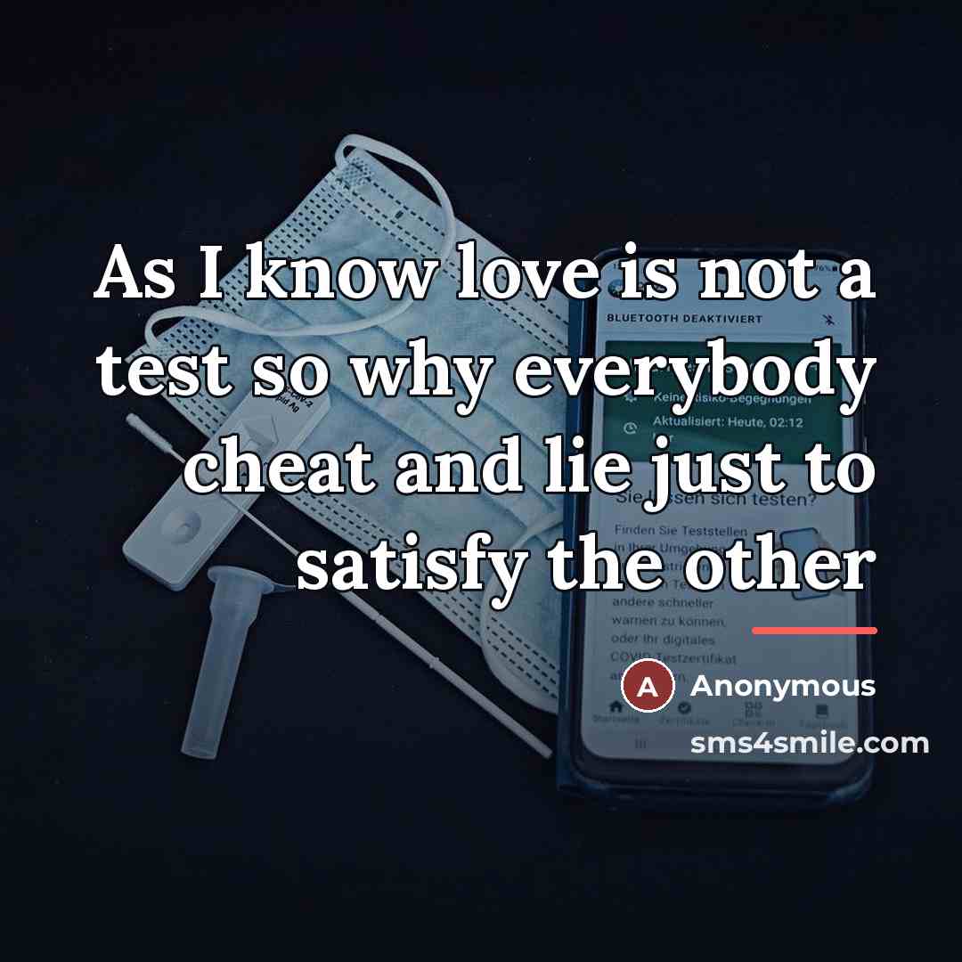 “As I know love is not a test so why…” quote by Anonymous
