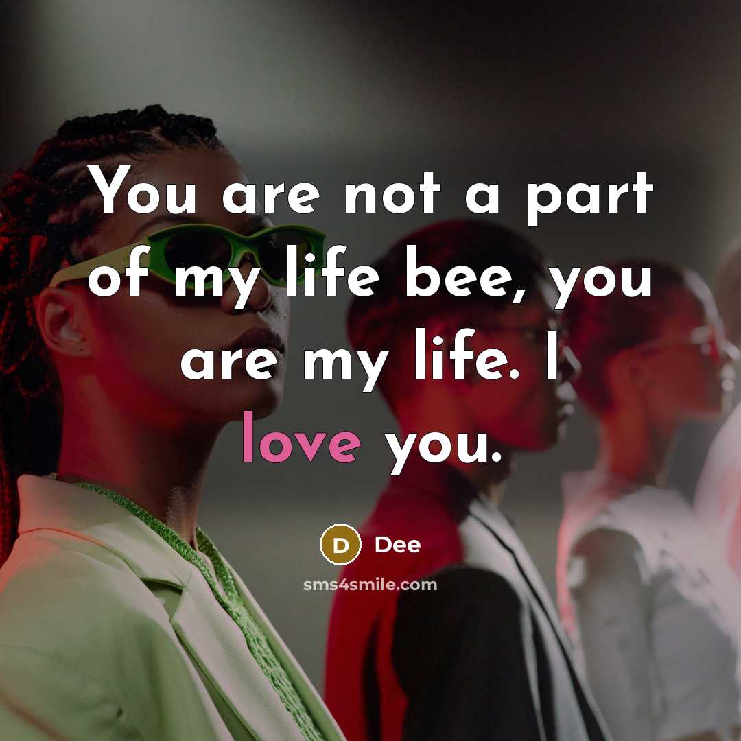 “You are not a part of my life bee, you…” quote by Dee