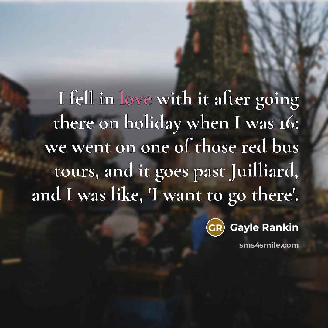 “I fell in love with it after going there on…” quote by Gayle Rankin