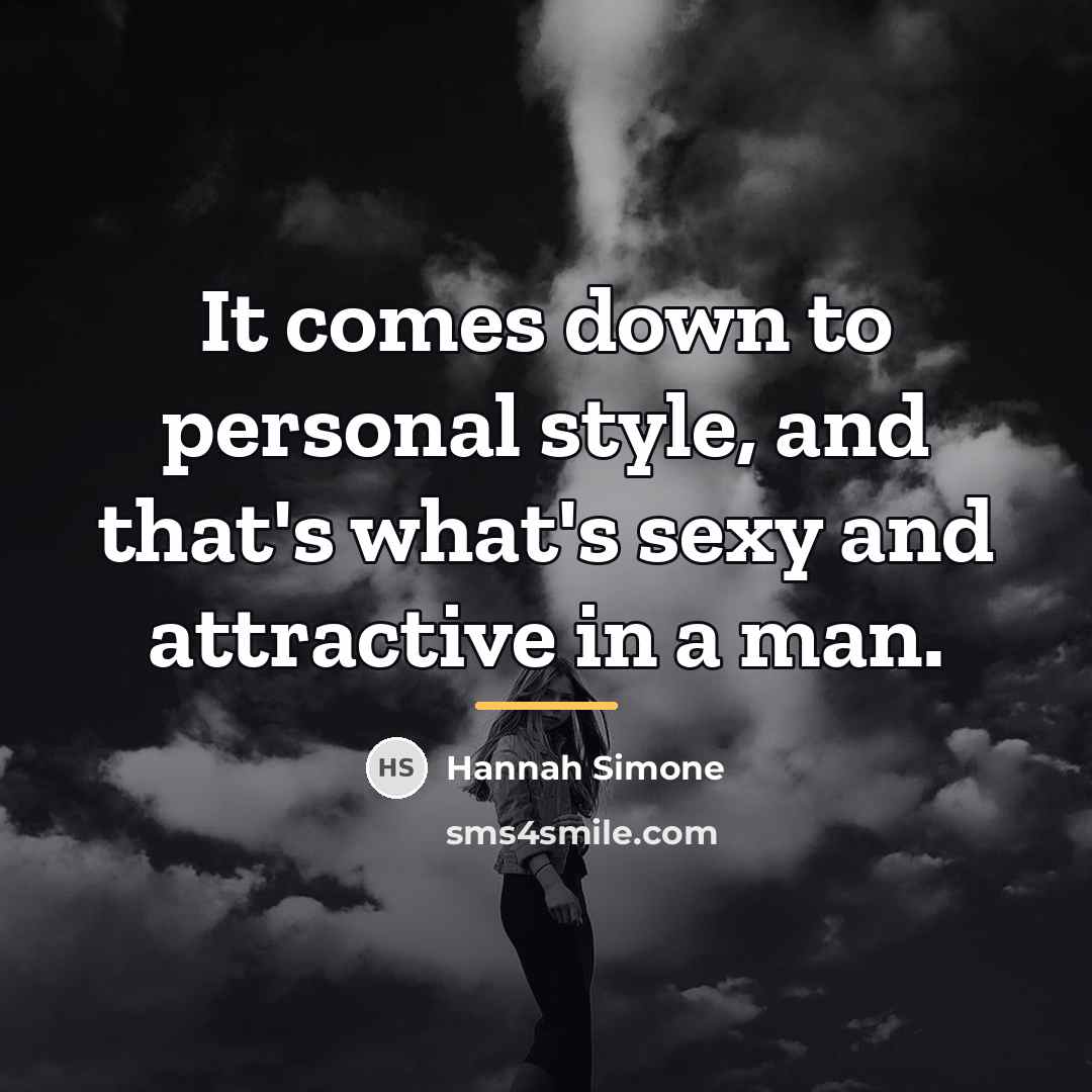“It comes down to personal style, and that's what's sexy…” quote by Hannah Simone