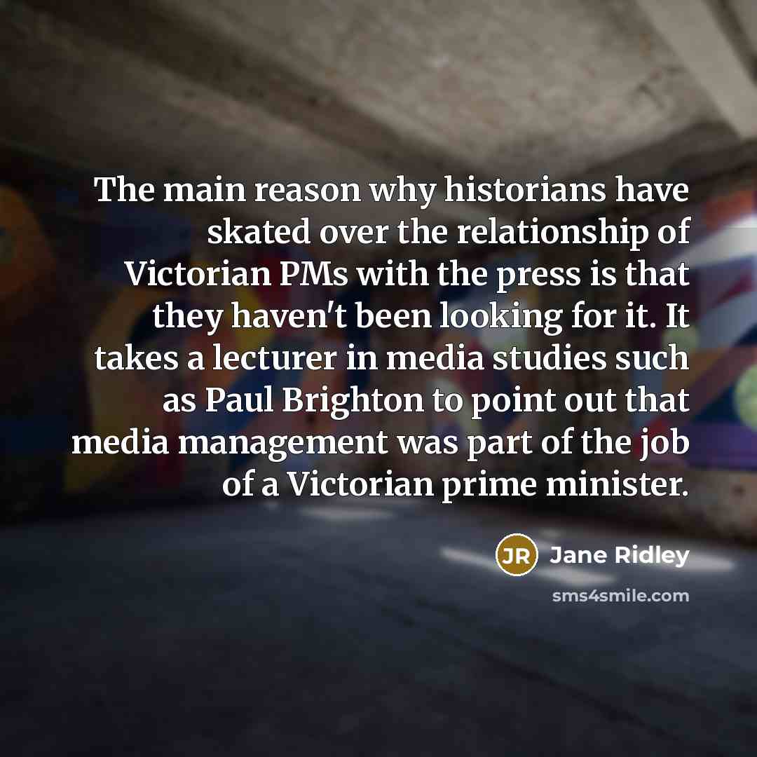 “The main reason why historians have skated over the relationship…” quote by Jane Ridley