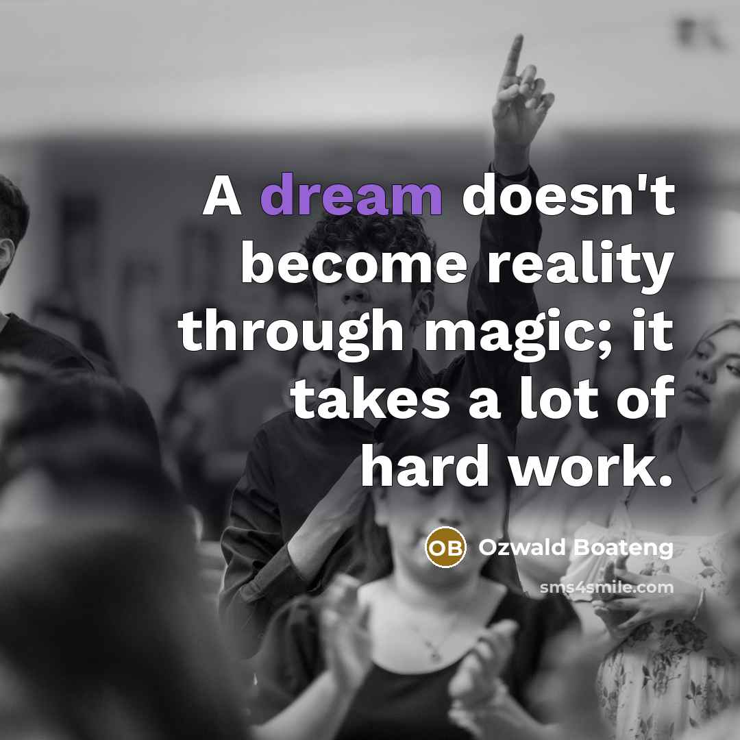 “A dream doesn't become reality through magic; it takes a…” quote by Ozwald Boateng