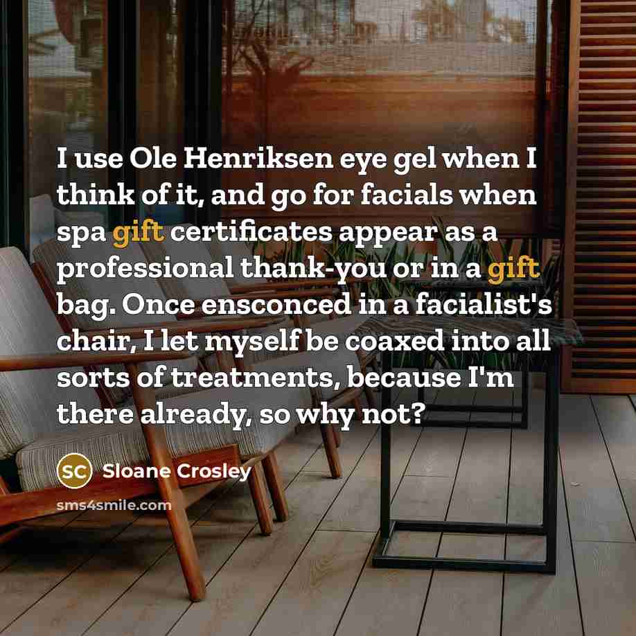 “I use Ole Henriksen eye gel when I think of…” quote by Sloane Crosley