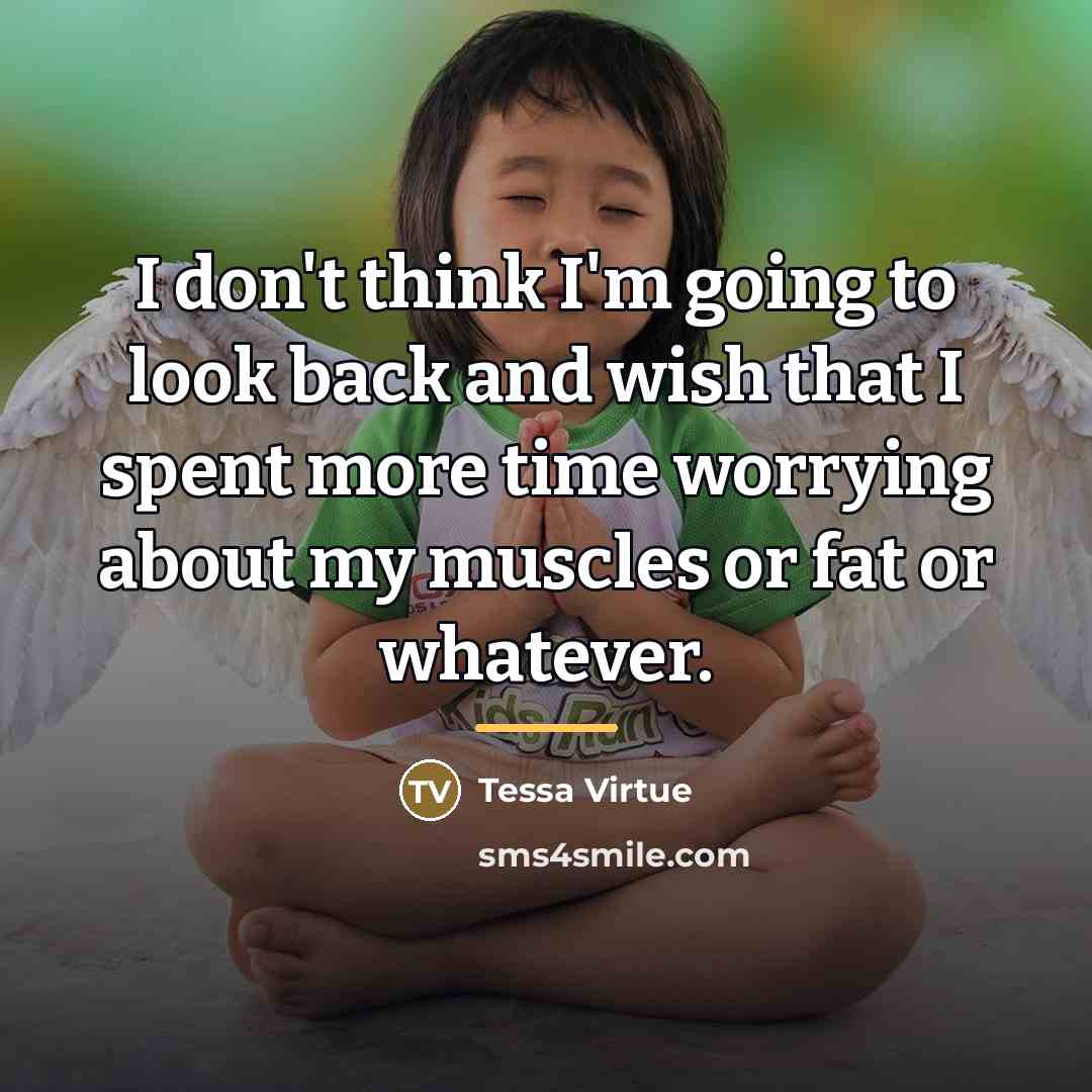 “I don't think I'm going to look back and wish…” quote by Tessa Virtue