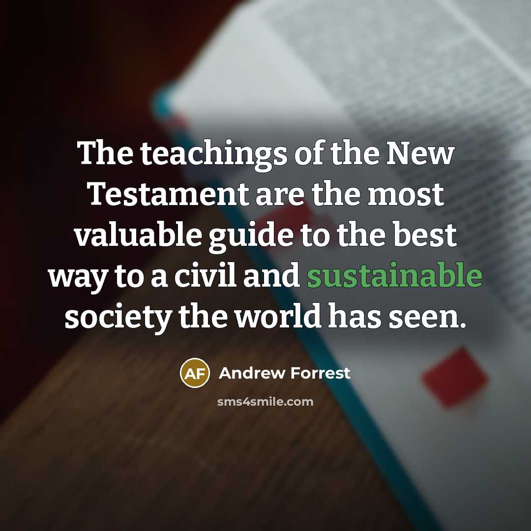 “The teachings of the New Testament are the most valuable…” quote by Andrew Forrest
