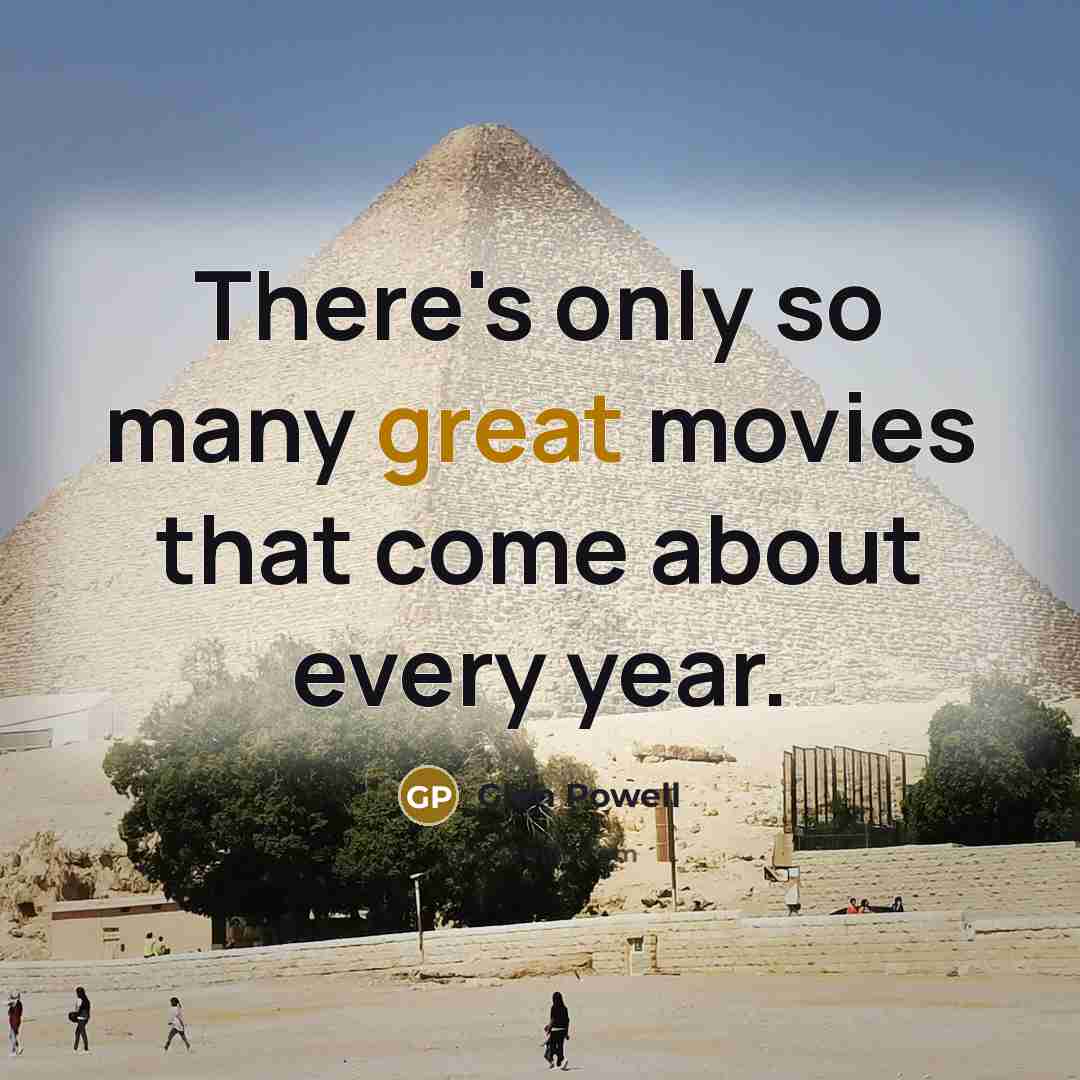 “There's only so many great movies that come about every…” quote by Glen Powell