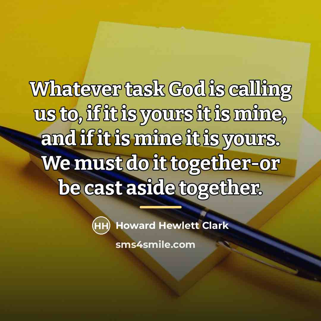 “Whatever task God is calling us to, if it is…” quote by Howard Hewlett Clark
