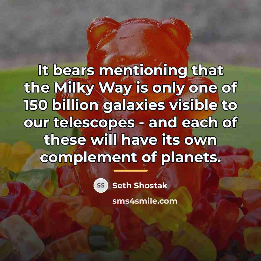 “It bears mentioning that the Milky Way is only one…” quote by Seth Shostak