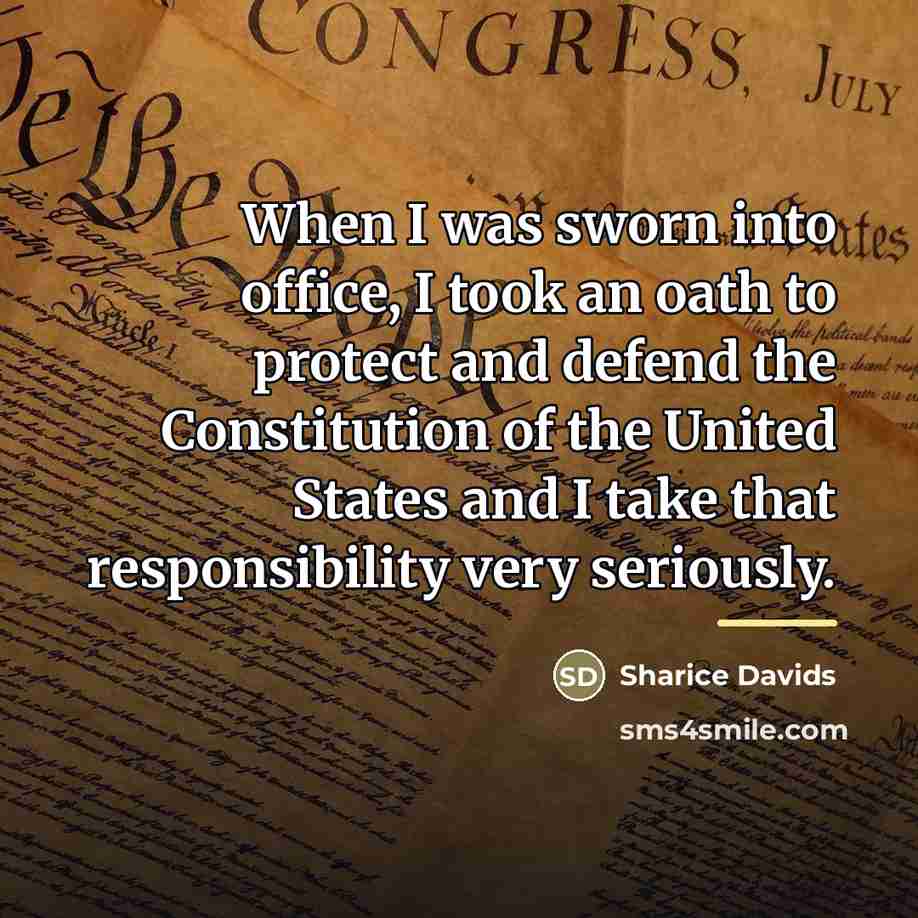 “When I was sworn into office, I took an oath…” quote by Sharice Davids