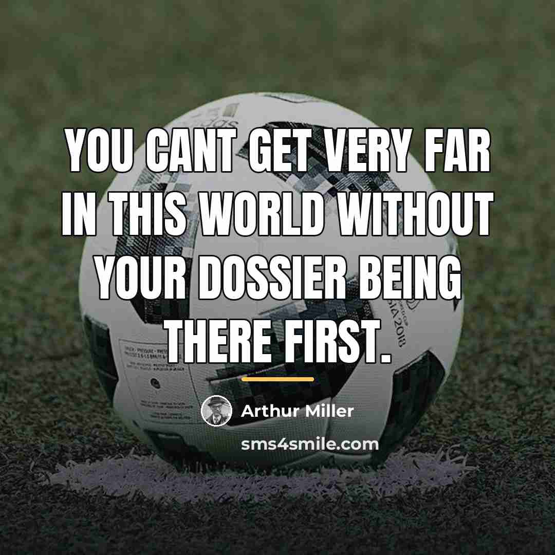 “You cant get very far in this world without your…” quote by Arthur Miller