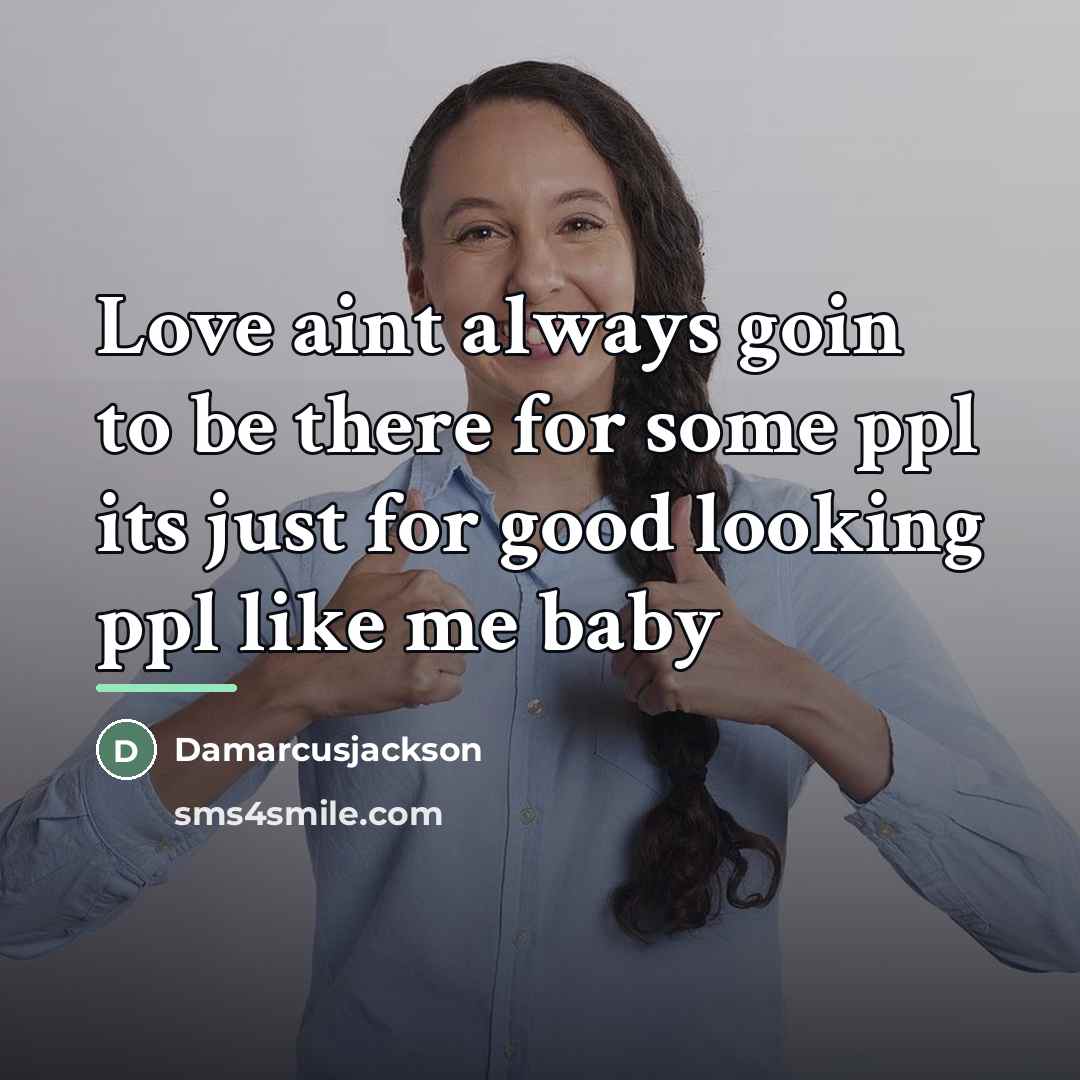 “Love aint always goin to be there for some ppl…” quote by Damarcusjackson