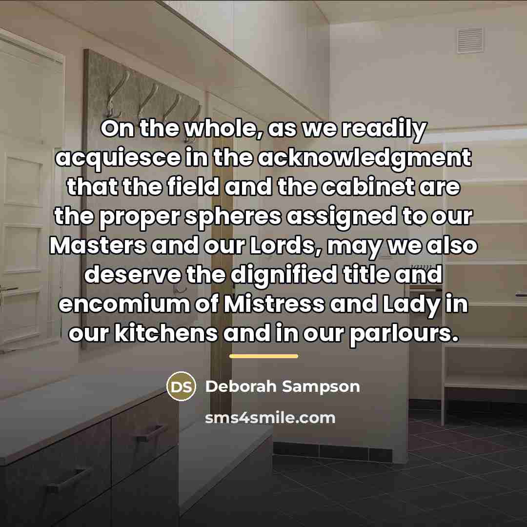 “On the whole, as we readily acquiesce in the acknowledgment…” quote by Deborah Sampson