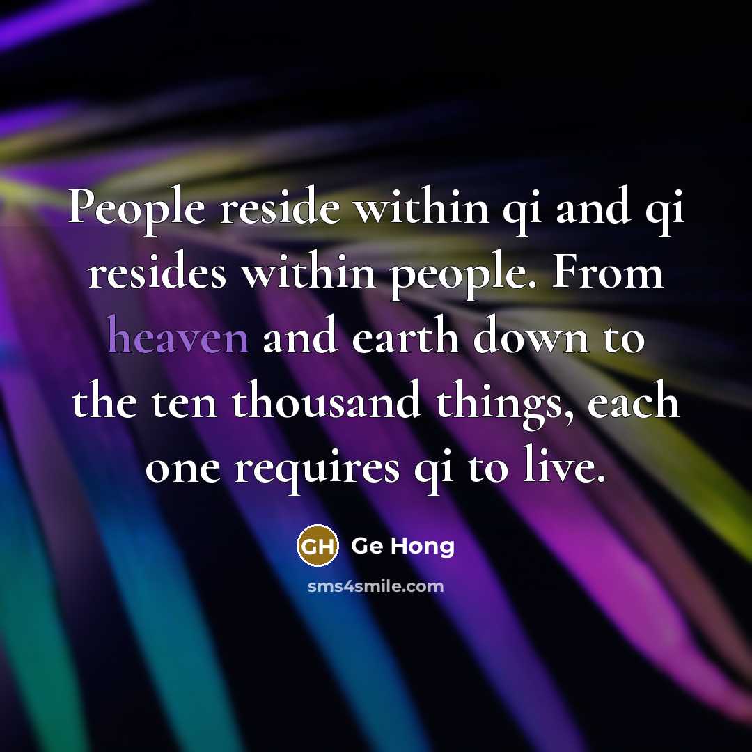 “People reside within qi and qi resides within people. From…” quote by Ge Hong