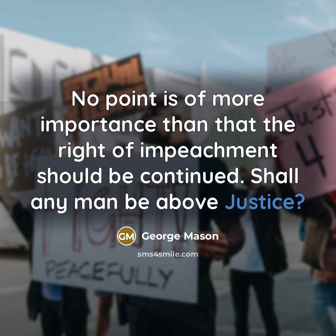 “No point is of more importance than that the right…” quote by George Mason