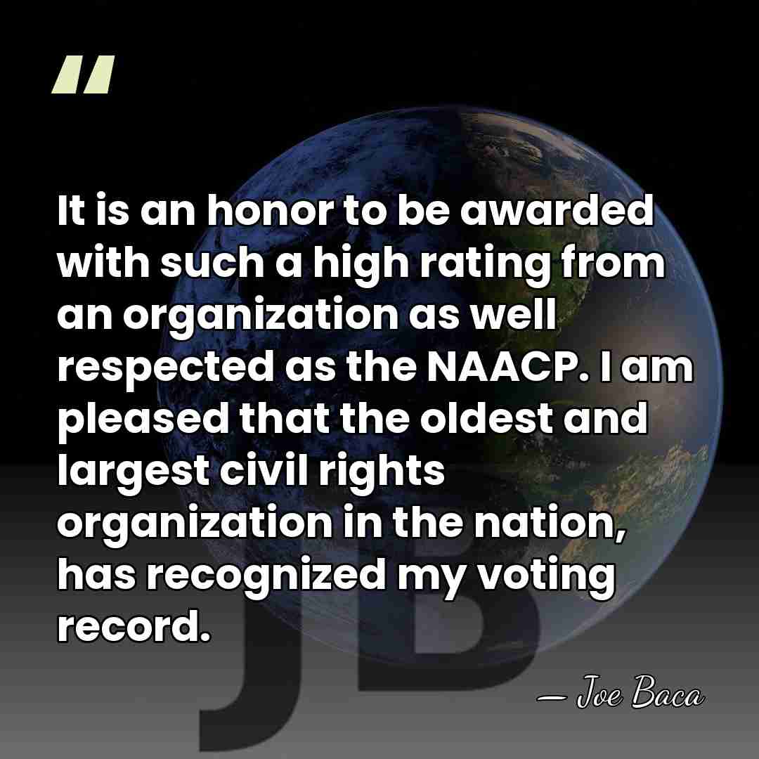 It is an honor to be awarded with such a high rating&hellip; - Joe Baca