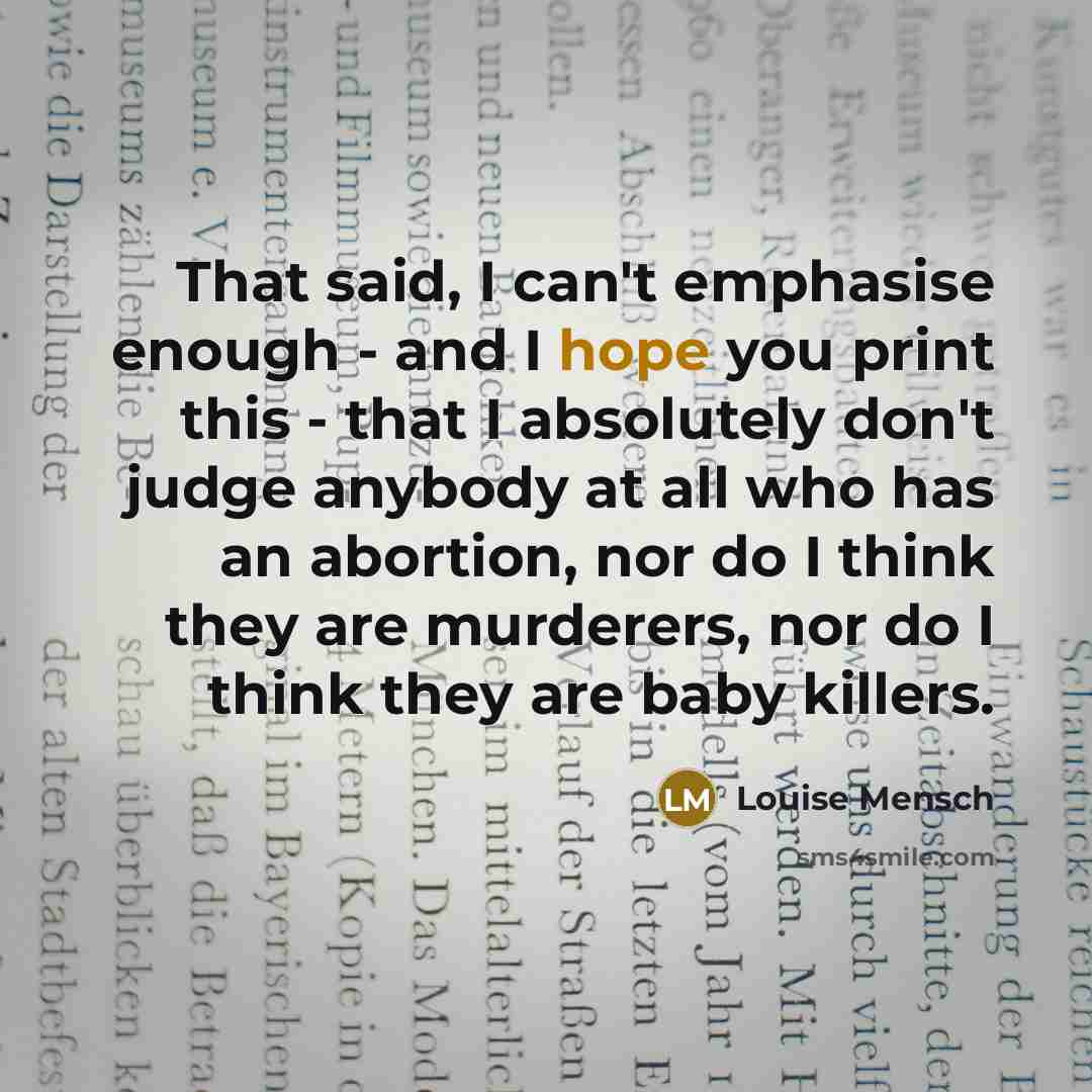 “That said, I can't emphasise enough - and I hope…” quote by Louise Mensch