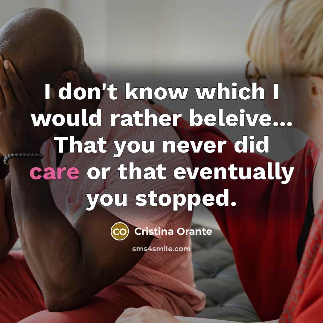 “I don't know which I would rather beleive... That you…” quote by Cristina Orante