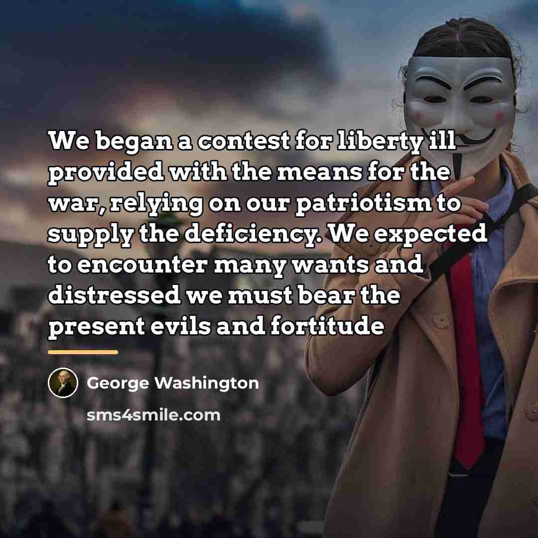 “We began a contest for liberty ill provided with the…” quote by George Washington