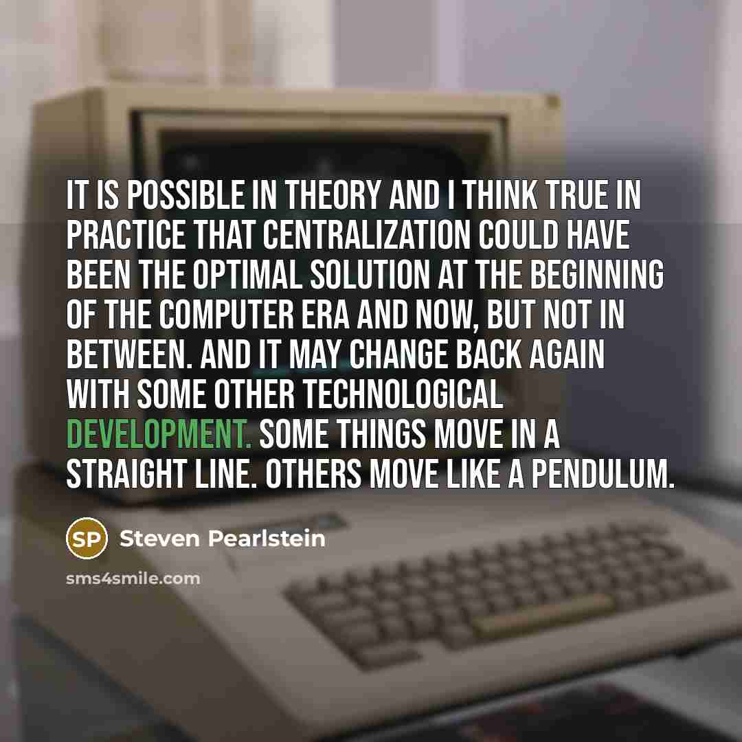 “It is possible in theory and I think true in…” quote by Steven Pearlstein