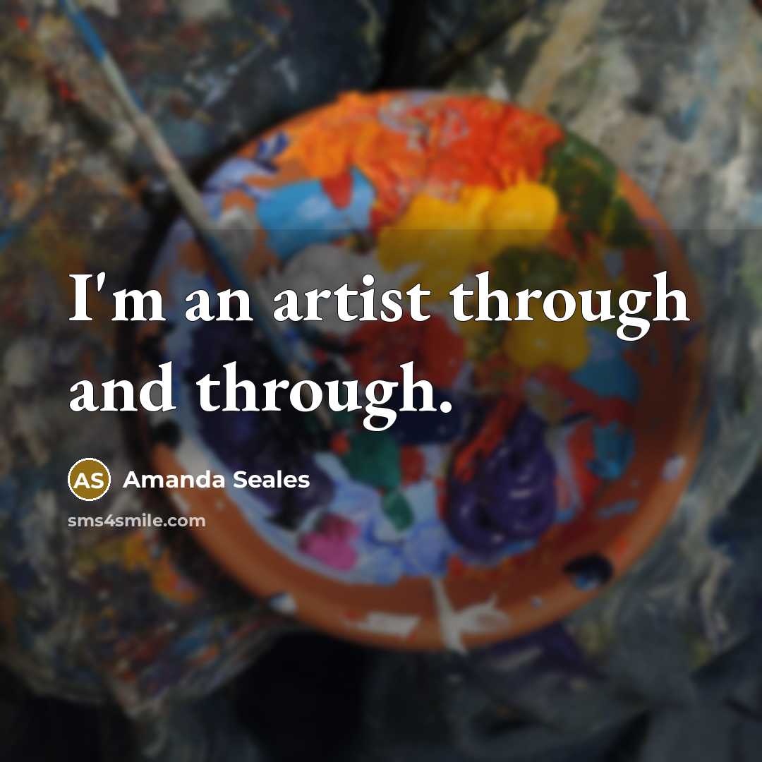 “I'm an artist through and through.…” quote by Amanda Seales