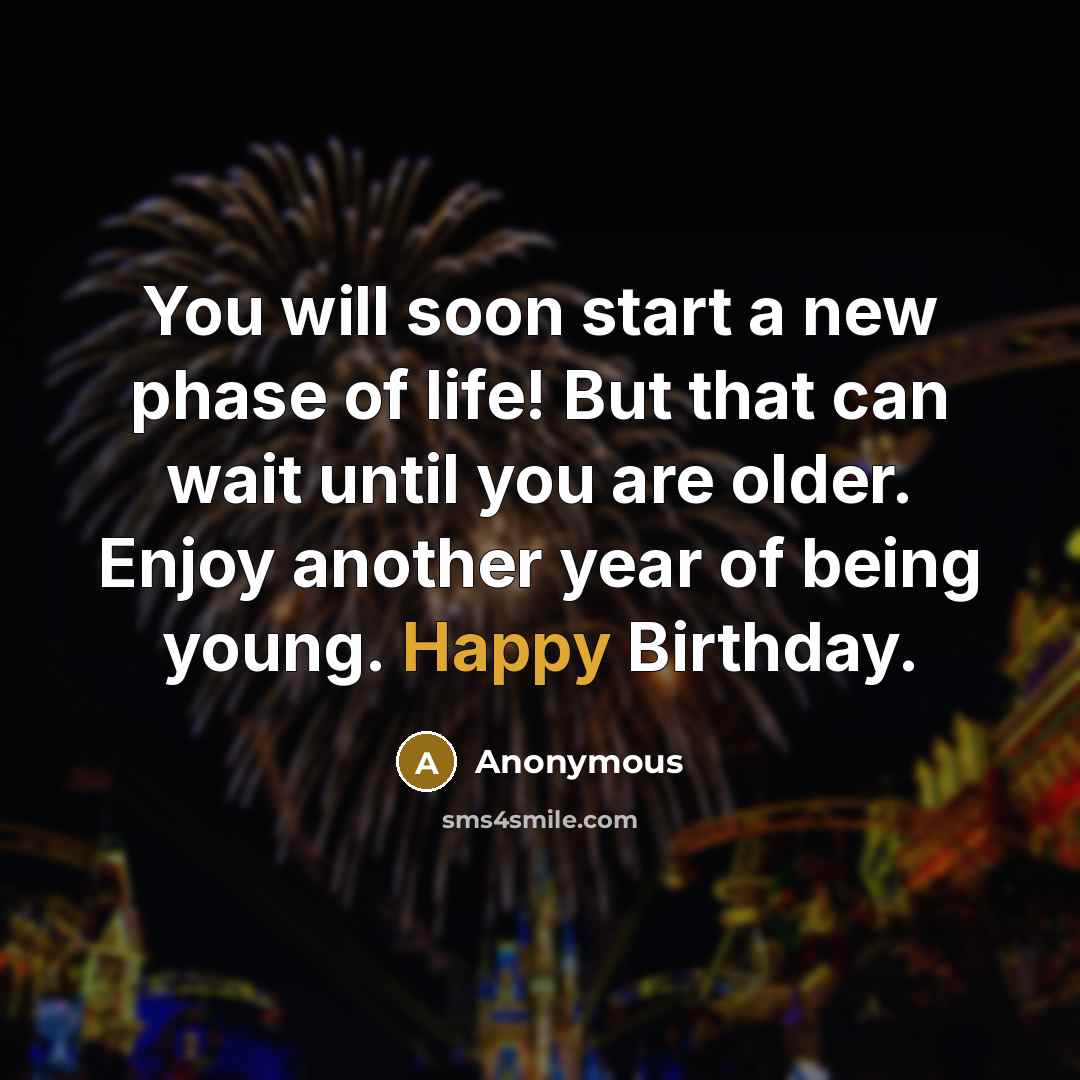 “You will soon start a new phase of life! But…” quote by Anonymous