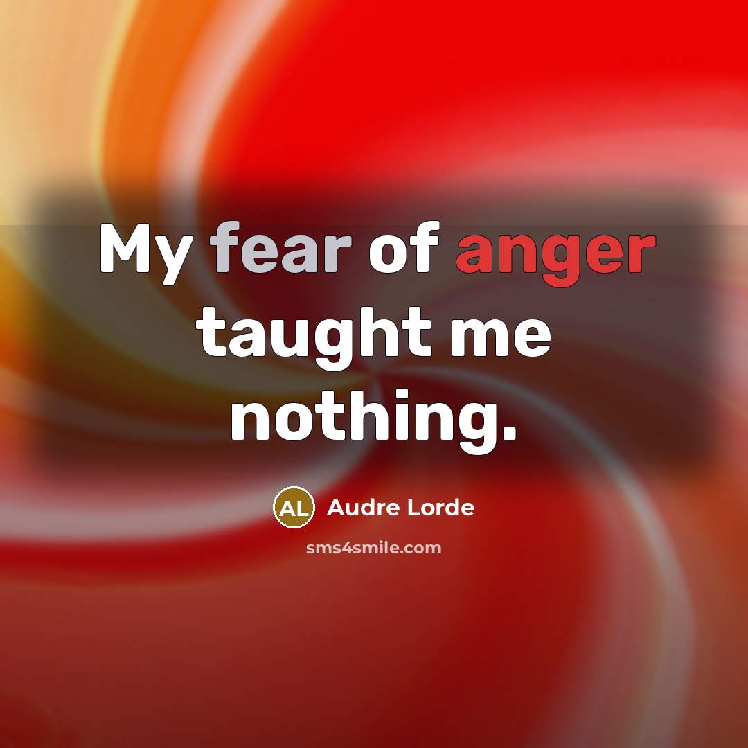 “My fear of anger taught me nothing.…” quote by Audre Lorde