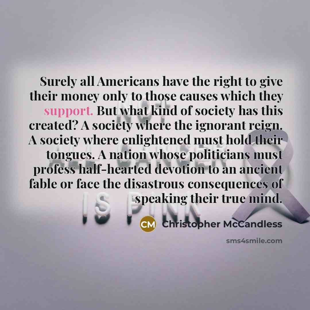 “Surely all Americans have the right to give their money…” quote by Christopher McCandless