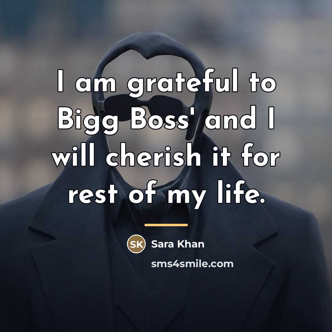 “I am grateful to Bigg Boss' and I will cherish…” quote by Sara Khan