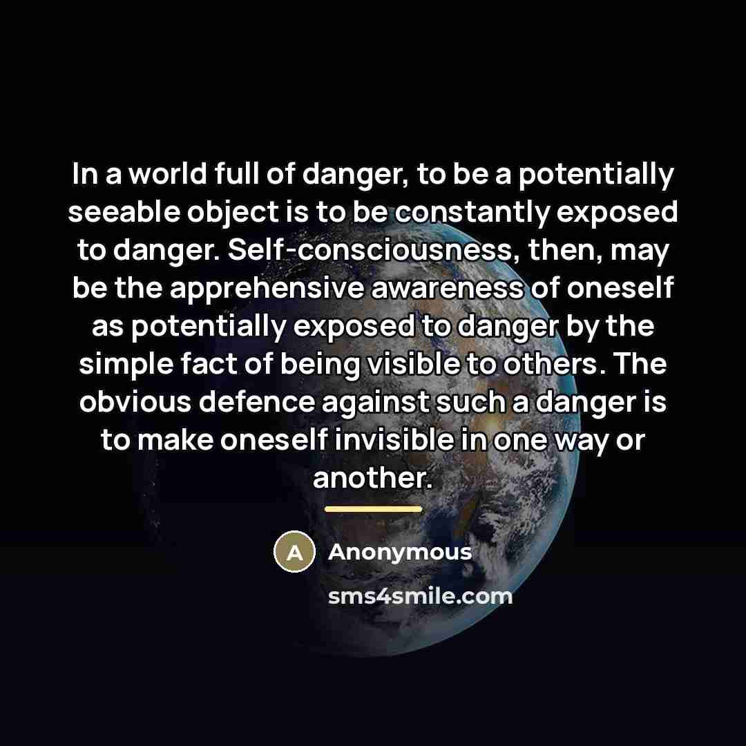 “In a world full of danger, to be a potentially…” quote by Anonymous