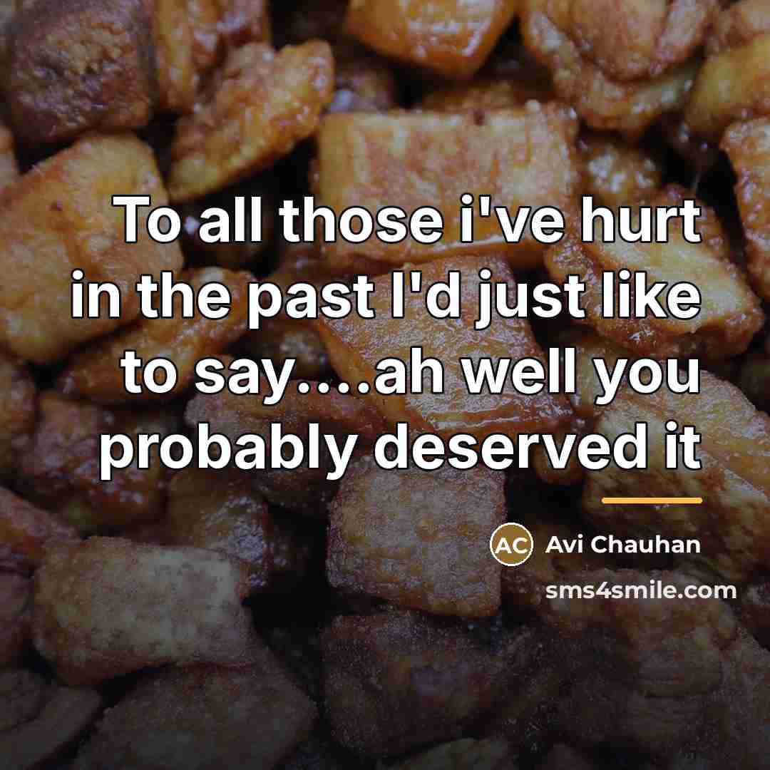 “To all those i've hurt in the past I'd just…” quote by Avi Chauhan