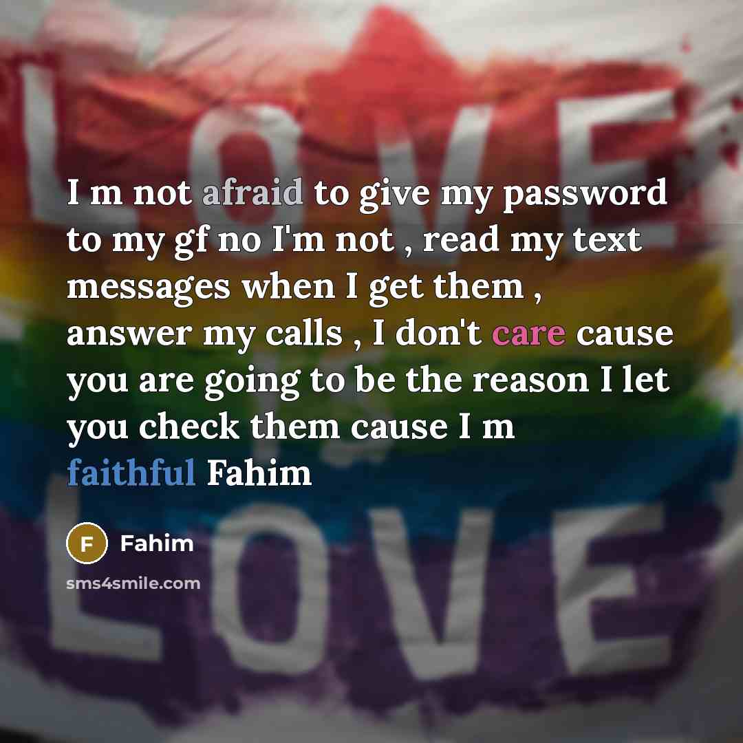 “I m not afraid to give my password to my…” quote by Fahim