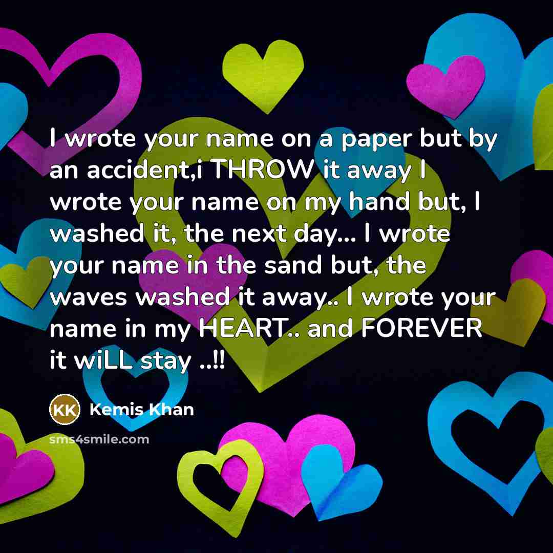 “I wrote your name on a paper but by an…” quote by Kemis Khan
