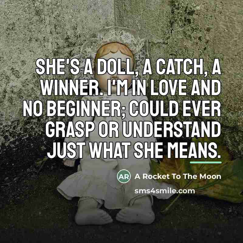 “She's a doll, a catch, a winner. I'm in love…” quote by A Rocket To The Moon