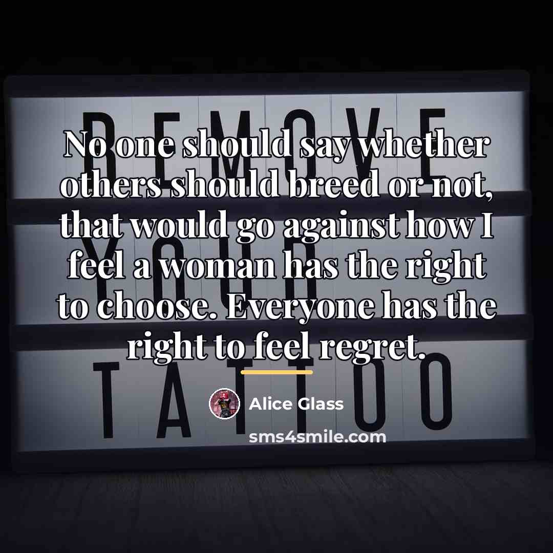 “No one should say whether others should breed or not,…” quote by Alice Glass
