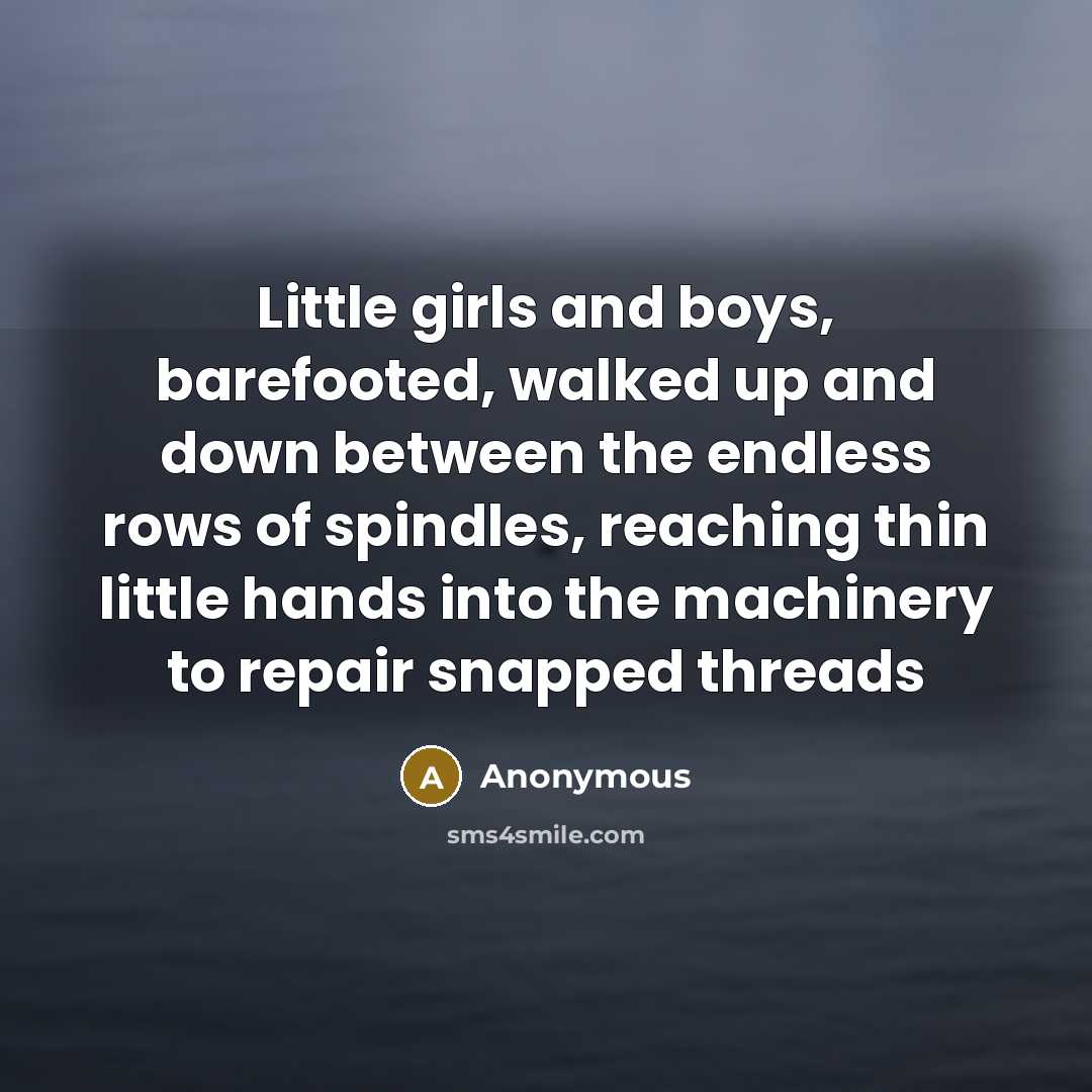 “Little girls and boys, barefooted, walked up and down between…” quote by Anonymous