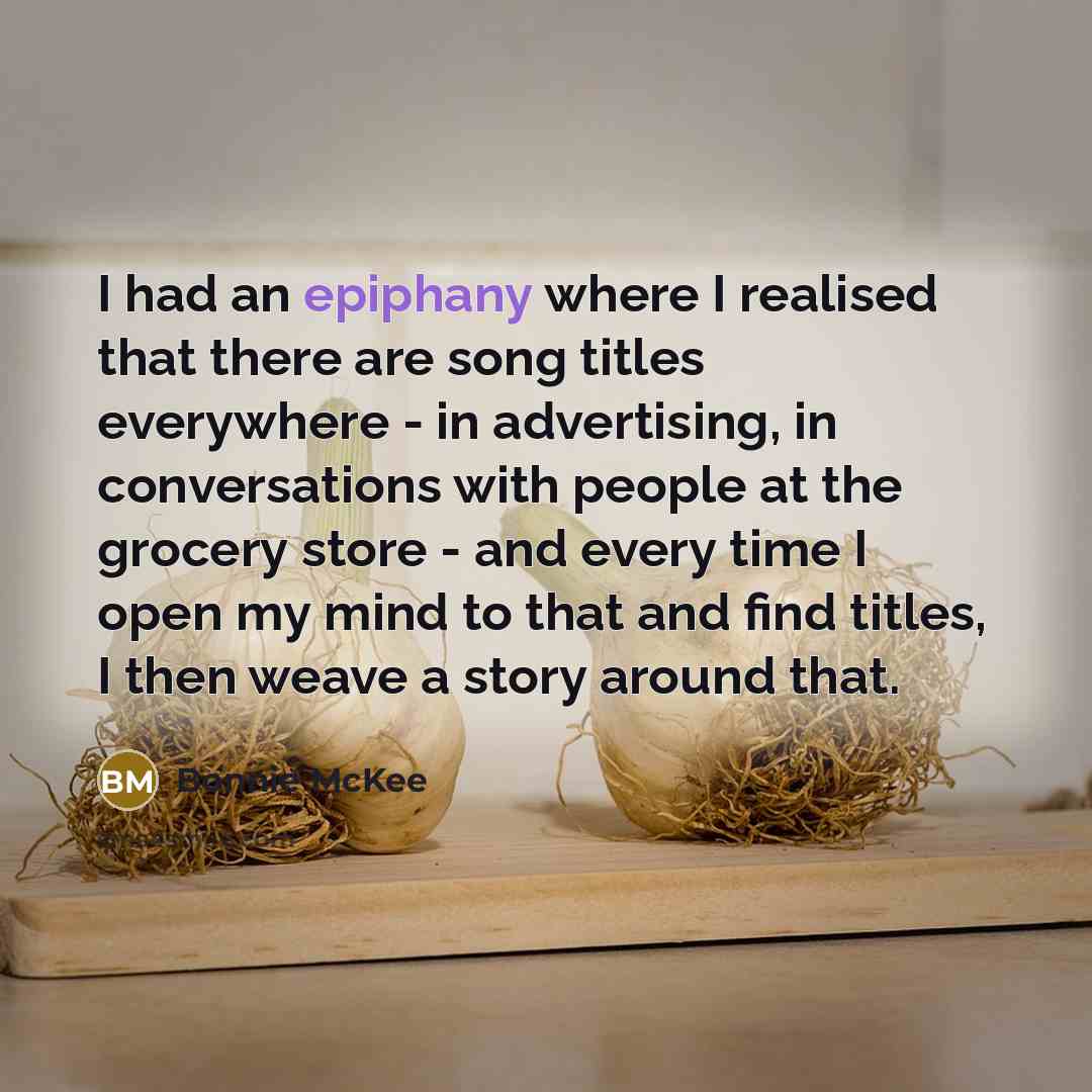 “I had an epiphany where I realised that there are…” quote by Bonnie McKee