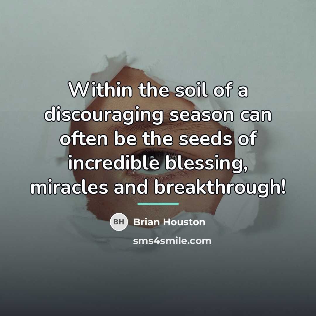 “Within the soil of a discouraging season can often be…” quote by Brian Houston