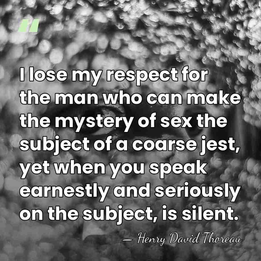 I lose my respect for the man who can make the mystery&hellip; - Henry David Thoreau